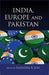 India Europe and Pakistan by Rajendra K Jain