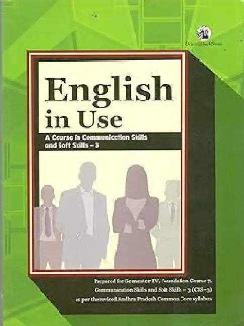 English In Use: Commn & Soft Skills Volume 3 by Board Of Editors 