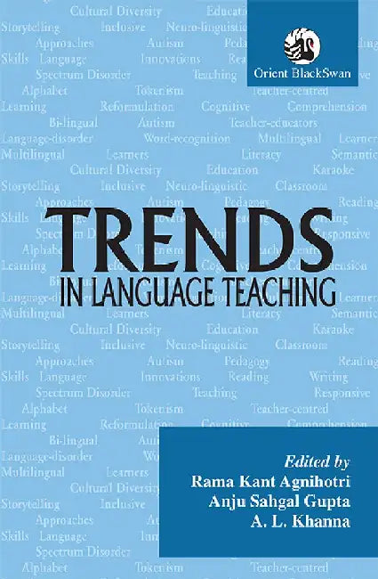 Trends in Language Teaching by Rama Kant Agnihotri, Anju Sahgal Gupta, A. L. Khanna