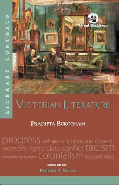 Victorian Literature by Pradipta Borgohain