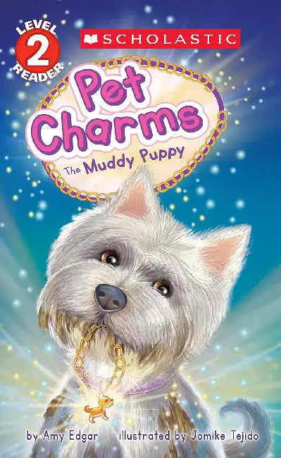 Pet Charms#01 The Muddy Puppy by Amy Edgar