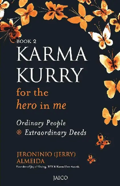 Karma Kurry for the Hero in me by Jeroninio Almeida