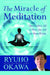 The Miracle of Meditation by Ryuho Okawa