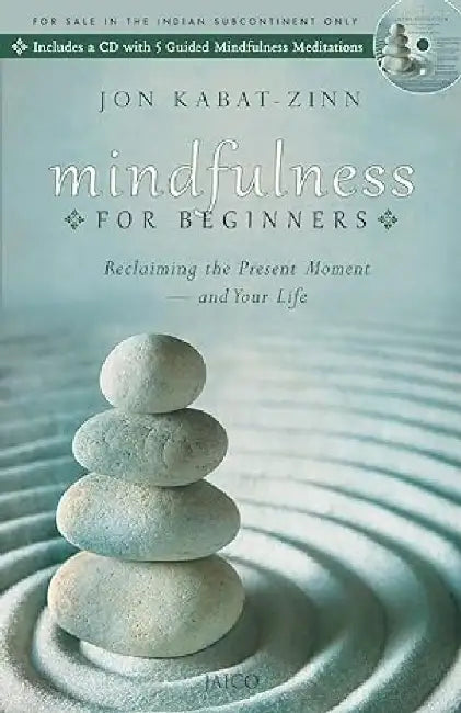Mindfulness for Beginners (With CD) by Jon KabatZinn