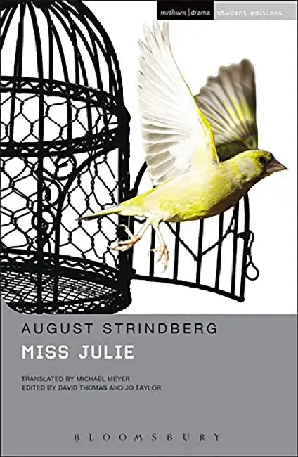 Miss Julie by August Strindberg