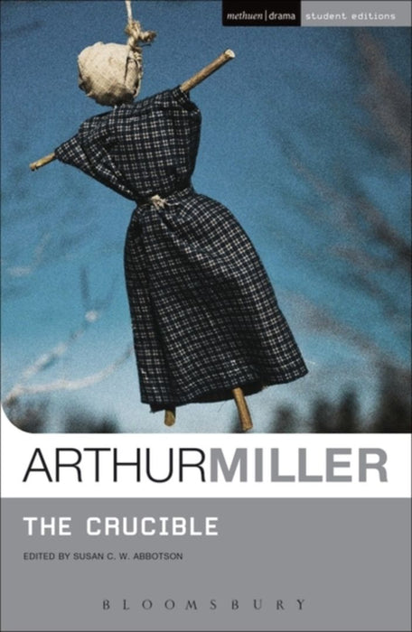 The Crucible (Student Editions) by Arthur Miller