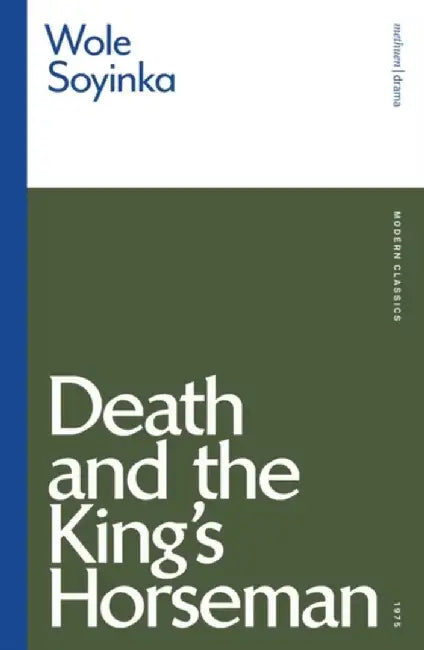Death and the King's Horseman by Wole Soyinka