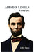 Abraham Lincoln: A Biography by Zofia Stone