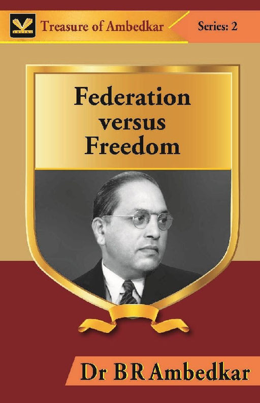 Federation Versus Freedom by Dr B R Ambedkar