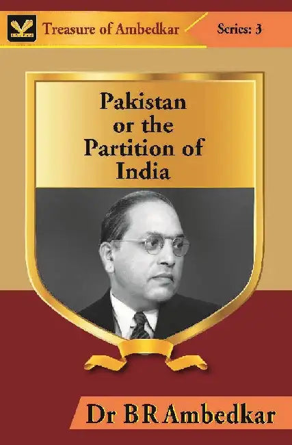Pakistan Or The Partition of India by Dr B R Ambedkar