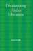 Decolonizing Higher Education by Edited by: Ashok Celly 
