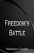 Freedom's Battle by Mahatma Gandhi