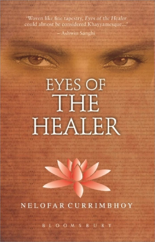 Eyes Of The Healer by Nelofar Currimbhoy