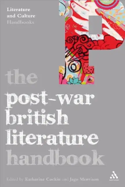 The Post-War British Literature Handbook