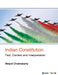 Indian Constitution: Text Context and Interpretation by Bidyut Chakrabarty