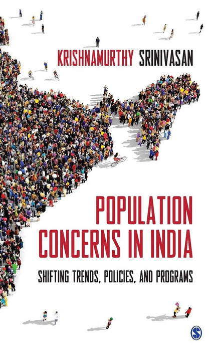 Population Concerns in India: Shifting Trends Policies and Programs