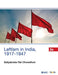 Leftism in India 1917–1947 by Late Satyabrata Rai Chowdhuri, Satyabrata Rai Chowdhuri