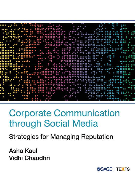 Corporate Communication through Social Media: Strategies for Managing Reputation