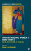 Understanding Women’s Land Rights: Gender Discrimination in Ownership by Prem Chowdhry