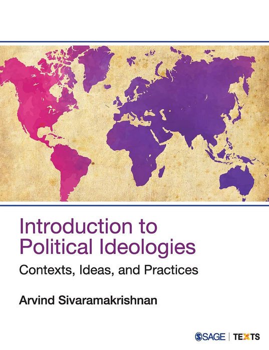 Introduction to Political Ideologies: Contexts Ideas and Practices