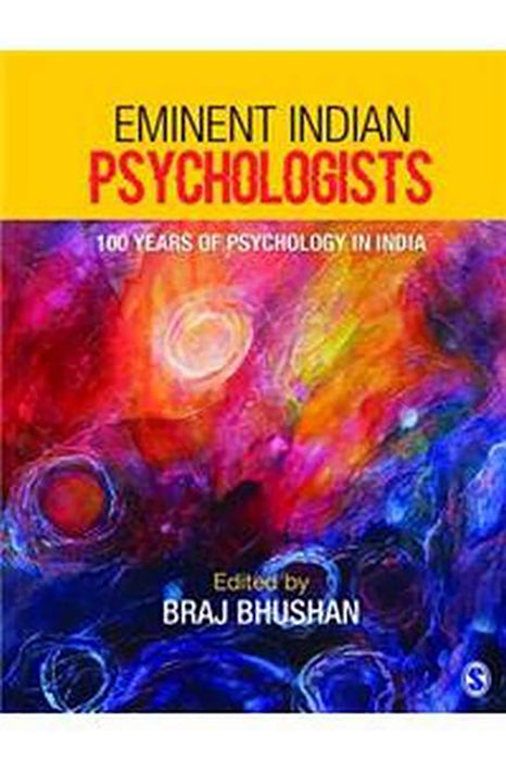 Eminent Indian Psychologists: 100 years of Psychology in India