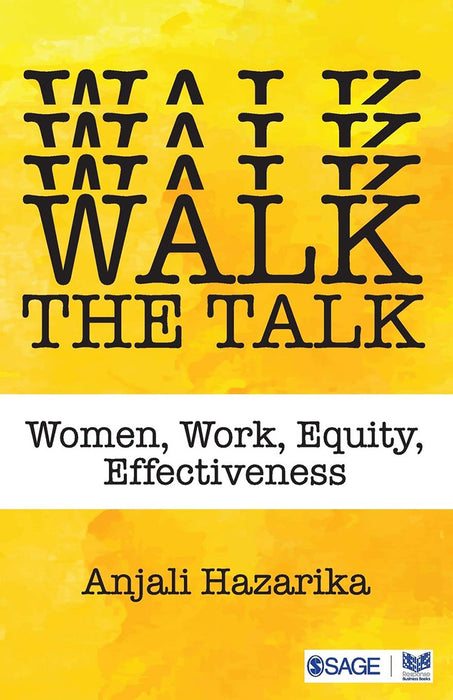 Walk the Talk: Women Work Equity Effectiveness