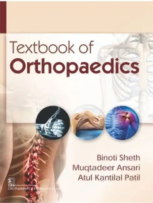 Textbook of Orthopaedics by Atul Kantilal Patil