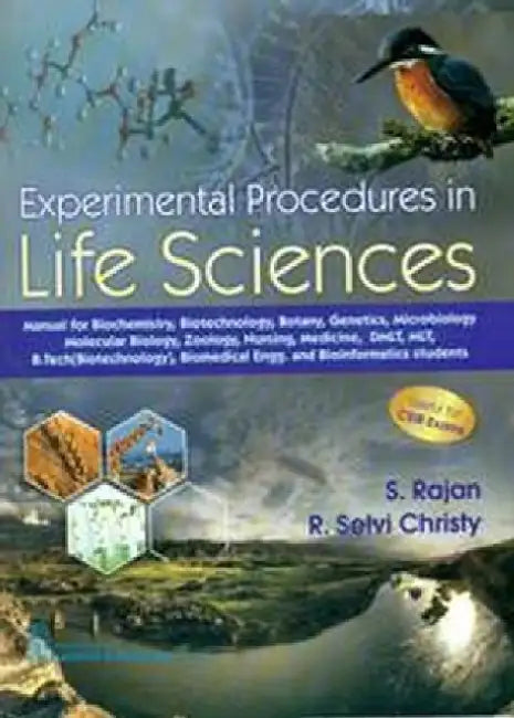 Experimental Procedures in Life Sciences by S. Rajan