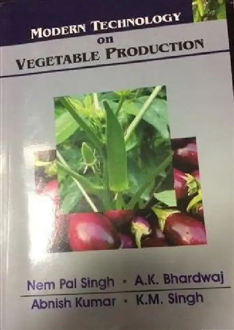 Modern Technology on Vegetable Production by N. P. Singh