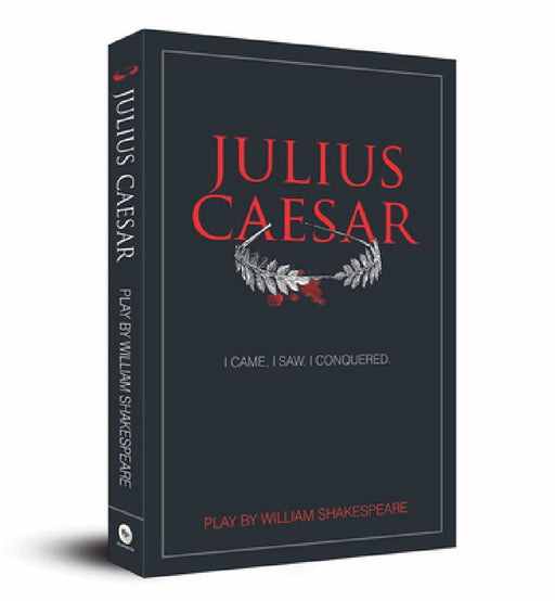 Julius Caesar by William Shakespeare