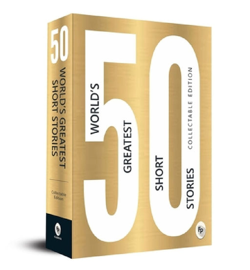 50 World’s Greatest Short Stories : Collectable Edition  by Various