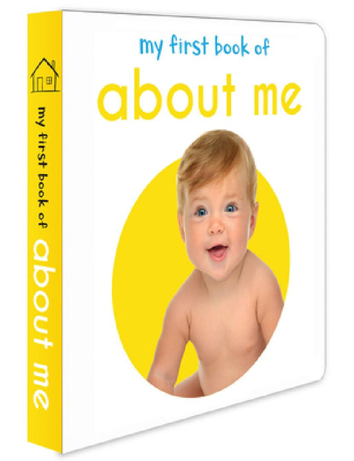 My First Book of about Me: First Board Book by Wonder House Books