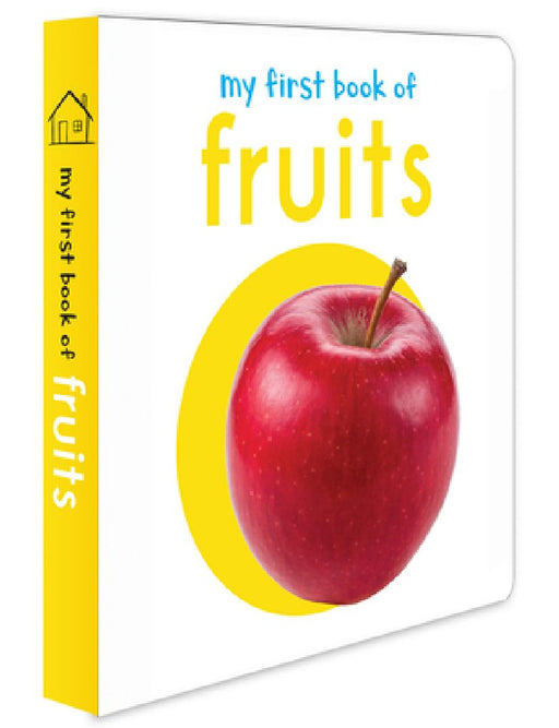 My First Book of Fruits: First Board Book by Wonder House Books