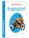 My First Book of Transport: First Board Book by Wonder House Books