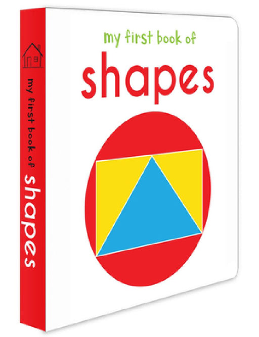 My First Book of Shapes: First Board Book by Wonder House Books