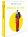 My First Book of People at Work: First Board Book by Wonder House Books