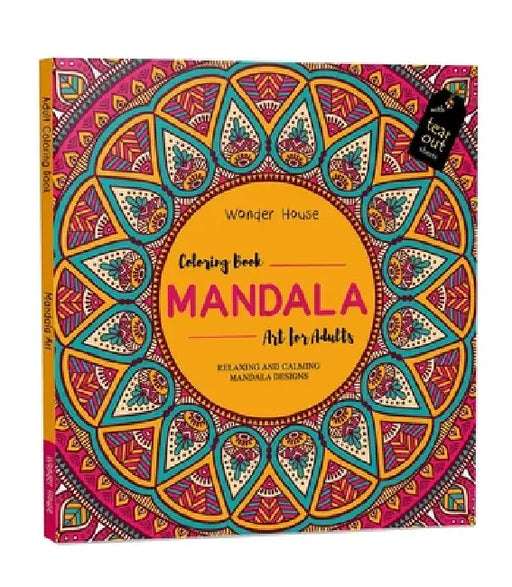 Mandala Art: Colouring Books for Adults with Tear Out Sheets by Wonder House Books