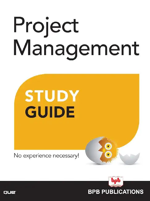 Project Management Study Guide by Greg Horine