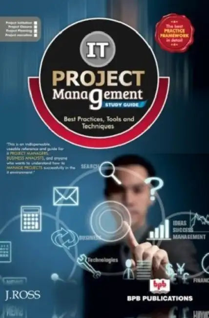 It Project Management Study Guide by J. Ross