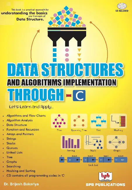 Data Structures & Algorithms Implementation Through C by Brijesh Bakariya