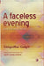 A Faceless Evening by Gangadhar Gadgil