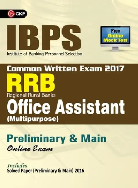 IBPS RRB-CWE Office Assistant (Multipurpose) Preliminary & Main Guide 2017 by Unknown