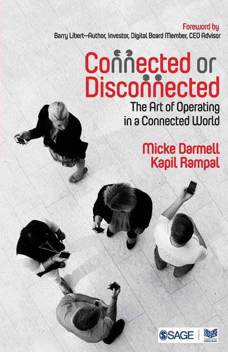 Connected or Disconnected: The Art of Operating in a Connected World