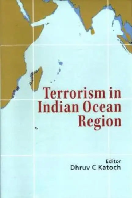 Terrorism in Indian Ocean Region by Beate Hinrichs