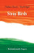 Stray Birds by Rabindranath Tagore