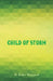 Child of Storm by H. Rider Haggard