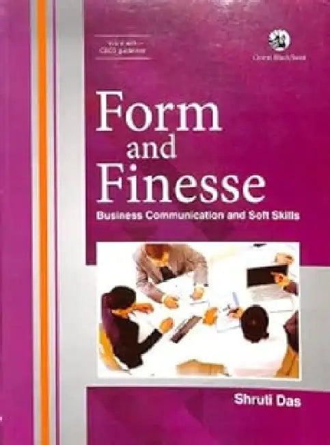 Form And Finesse: Business Commn & Softskills by Shruti Das