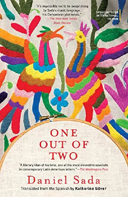 One Out Of Two: A Novel by Daniel Sada