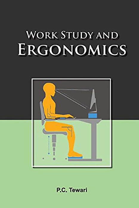 Work Study and Ergonomics