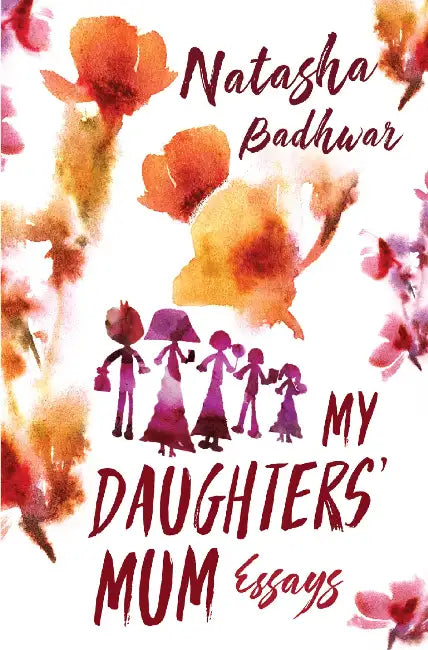 My Daughters Mum by Natasha Badhwar